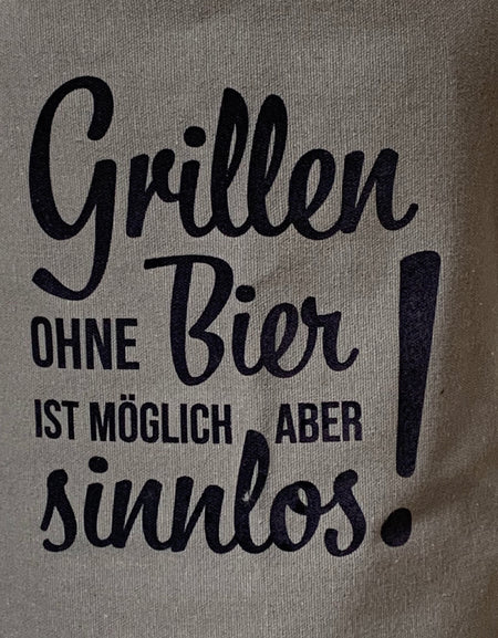 Schürze "Grillen ohne Bier ist möglich aber sinnlos" / Tablier
